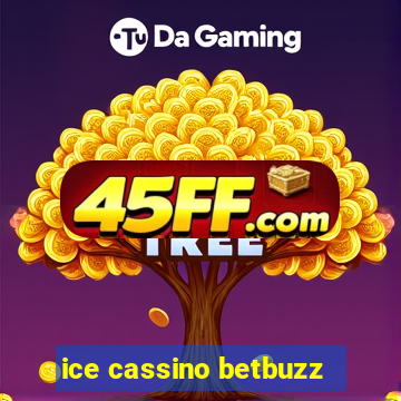 ice cassino betbuzz